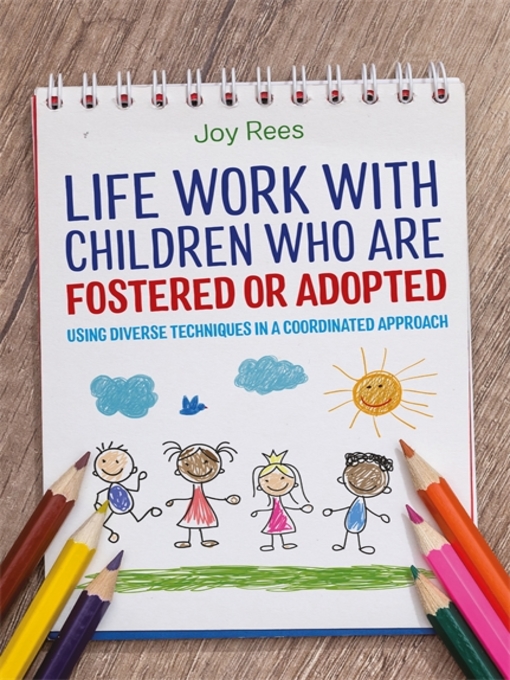 Title details for Life Work with Children Who are Fostered or Adopted by Joy Rees - Available